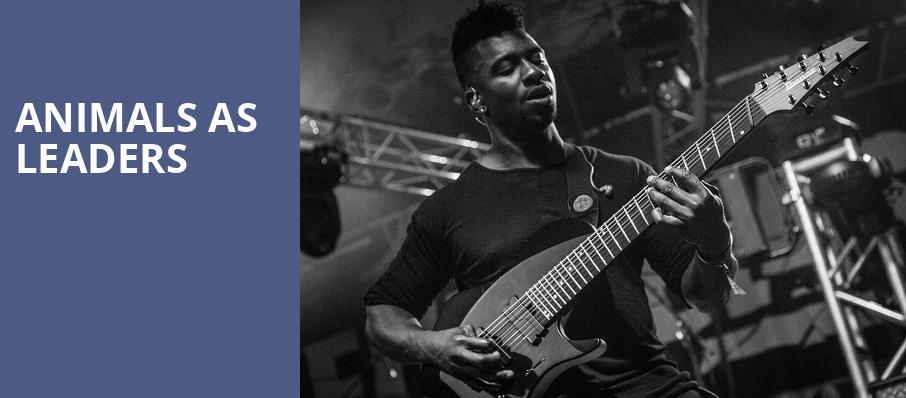 Animals As Leaders, The Fillmore Silver Spring, Washington