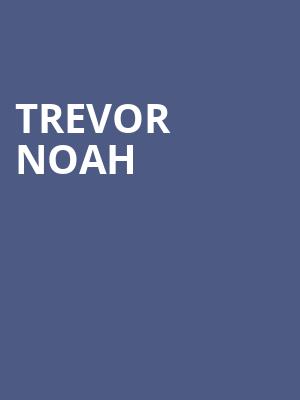 Trevor Noah, DAR Constitution Hall, Washington