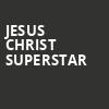 Jesus Christ Superstar, National Theater, Washington