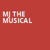 MJ The Musical, National Theater, Washington