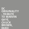 DC Originality Tribute to Marvin Gaye Chuck Brown Duke Ellington, Kennedy Center Concert Hall, Washington