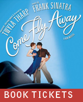 Buy tickets for Come Fly Away at Eisenhower Theater