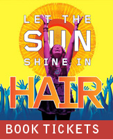 Buy tickets for hair at Kennedy Center Opera House