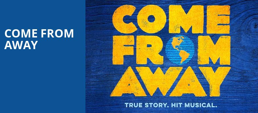 Come From Away, National Theater, Washington