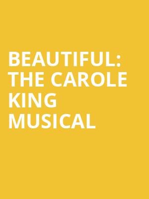 Beautiful The Carole King Musical, Wolf Trap, Washington