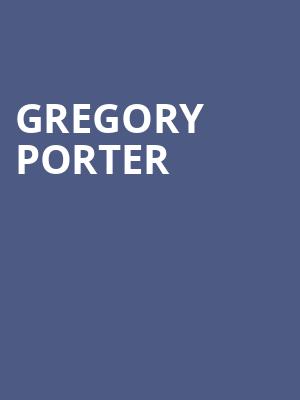 Gregory Porter, Warner Theater, Washington