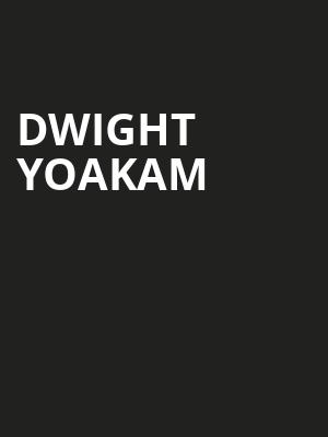 Dwight Yoakam, The Anthem, Washington