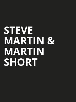Steve Martin Martin Short, Wolf Trap, Washington