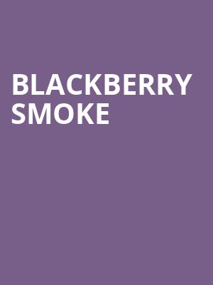 Blackberry Smoke, The Fillmore Silver Spring, Washington
