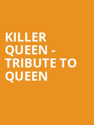 Killer Queen Tribute to Queen, Capital One Hall, Washington