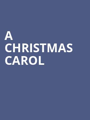 A Christmas Carol, National Theater, Washington