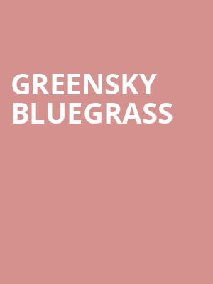 Greensky Bluegrass, Wolf Trap, Washington