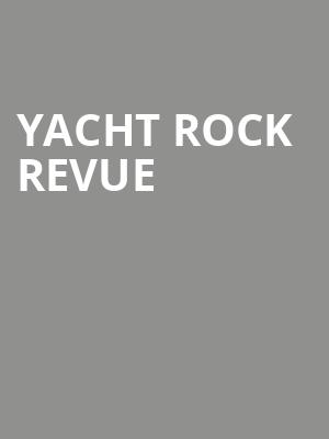 Yacht Rock Revue, Wolf Trap, Washington