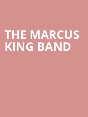 The Marcus King Band, The Theater at MGM National Harbor, Washington