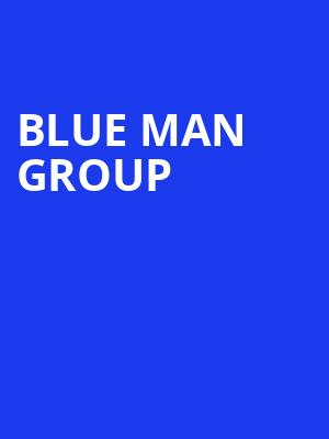 Blue Man Group, Kennedy Center Concert Hall, Washington
