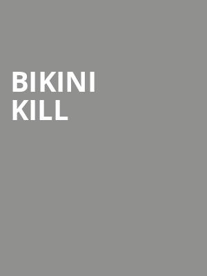 Bikini Kill, The Fillmore Silver Spring, Washington