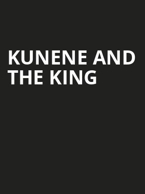 Kunene and the King, Klein Theatre, Washington