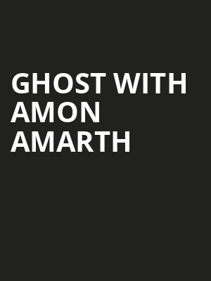 Ghost with Amon Amarth Poster