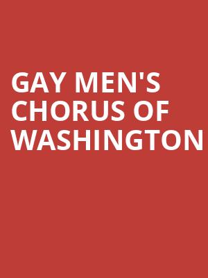 Gay Men's Chorus of Washington Poster