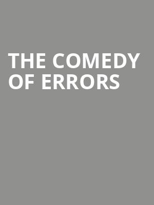 The Comedy of Errors, Klein Theatre, Washington