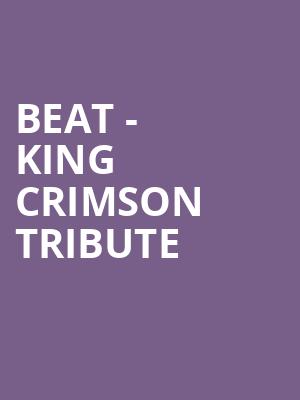 Beat King Crimson Tribute, Warner Theater, Washington