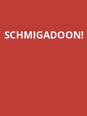 Schmigadoon! Poster