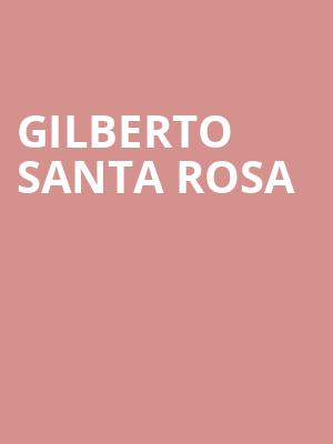 Gilberto Santa Rosa, The Theater at MGM National Harbor, Washington
