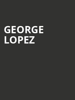 George Lopez, Eisenhower Theater, Washington