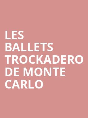 Les Ballets Trockadero De Monte Carlo Poster