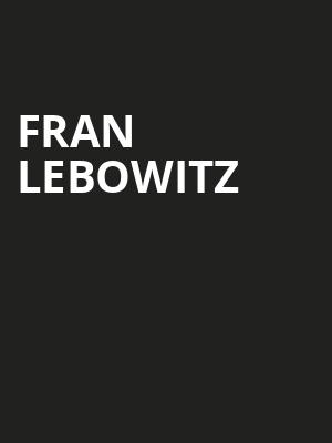 Fran Lebowitz, Kennedy Center Concert Hall, Washington