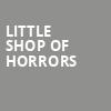 Little Shop Of Horrors, Fords Theater, Washington