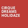 Cirque Dreams Holidaze, The Theater at MGM National Harbor, Washington