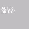 Alter Bridge, The Fillmore Silver Spring, Washington