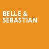 Belle Sebastian, The Anthem, Washington