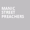 Manic Street Preachers, The Fillmore Silver Spring, Washington