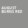 August Burns Red, The Fillmore Silver Spring, Washington