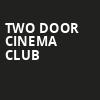 Two Door Cinema Club, The Anthem, Washington