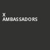 X Ambassadors, 930 Club, Washington