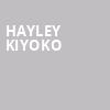Hayley Kiyoko, The Fillmore Silver Spring, Washington