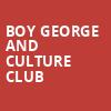 Boy George and Culture Club, Jiffy Lube Live, Washington