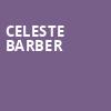 Celeste Barber, Warner Theater, Washington