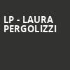 LP Laura Pergolizzi, The Anthem, Washington