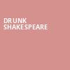 Drunk Shakespeare, The Sage Theatre, Washington