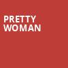 Pretty Woman, National Theater, Washington
