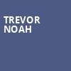 Trevor Noah, DAR Constitution Hall, Washington