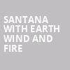 Santana with Earth Wind and Fire, Jiffy Lube Live, Washington