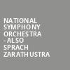 National Symphony Orchestra Also Sprach Zarathustra, Kennedy Center Concert Hall, Washington
