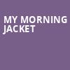My Morning Jacket, The Anthem, Washington