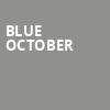 Blue October, The Fillmore Silver Spring, Washington